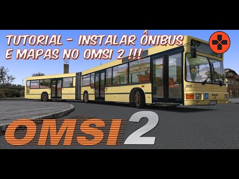 OMSI 2 – Tutorial como instalar ônibus e mapas !!!