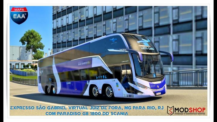 Expresso São Gabriel Virtual Juiz de Fora, MG para RIO, RJ com Paradiso G8 1800 DD Scania | ETS 2